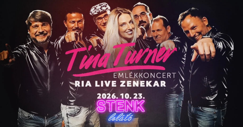Tina Turner Emlékkoncert a STENK Lelátóban, 2026. október 23.